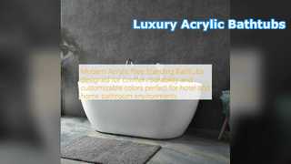 Modern Acrylic Bathtubs Luxury Comfort